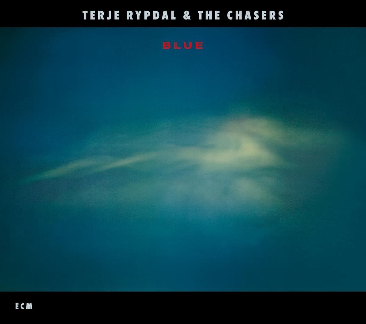 Blue | Terje Rypdal, The Chasers