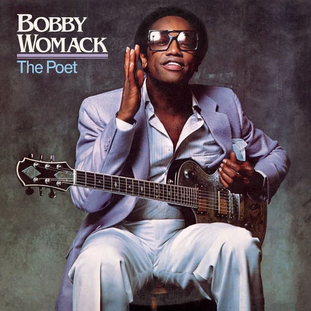 The Poet (40th Anniversary Edition) | Bobby Womack