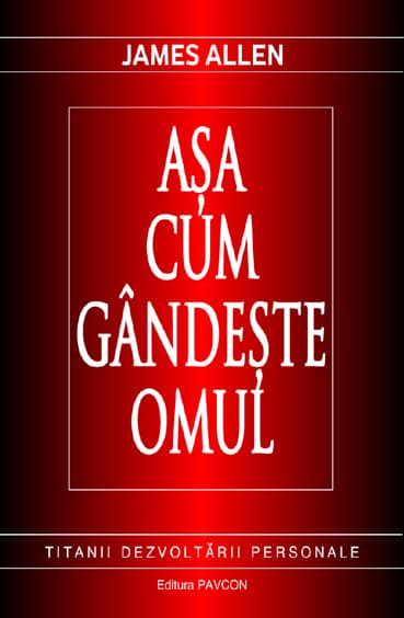 Asa cum gandeste omul | James Allen