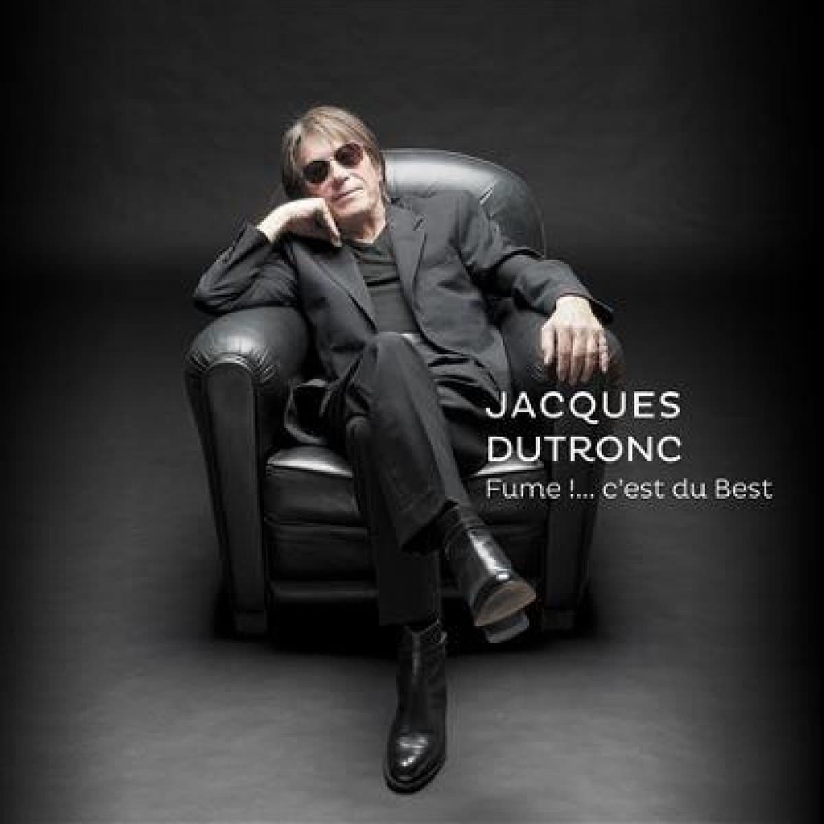 Fume !....C'Est Du Best - Vinyl | Jacques Dutronc