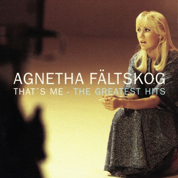That's Me: The Greatest Hits | Agnetha Faltskog