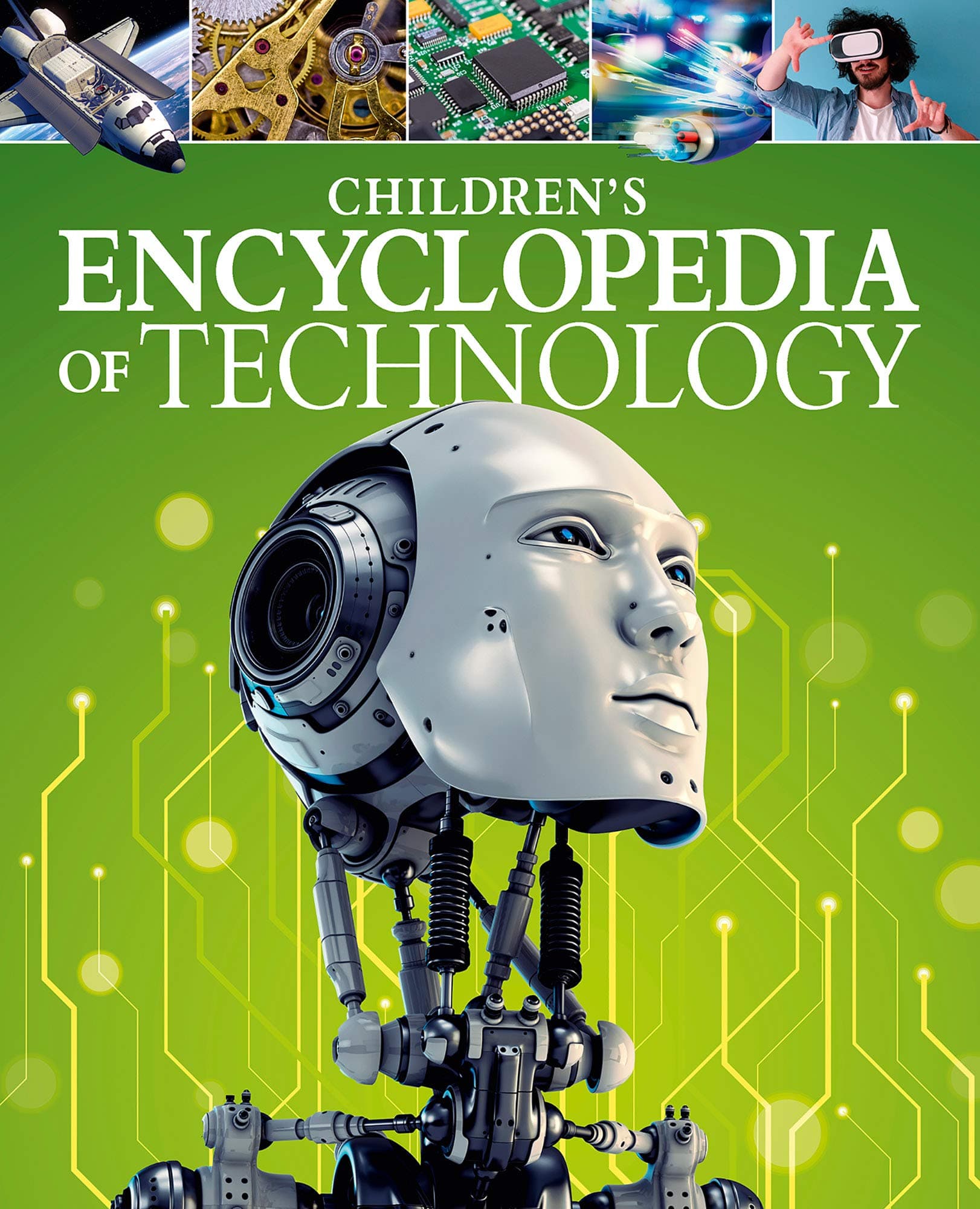 Children’s Encyclopedia of Technology | Anita Loughrey , Alex Woolf