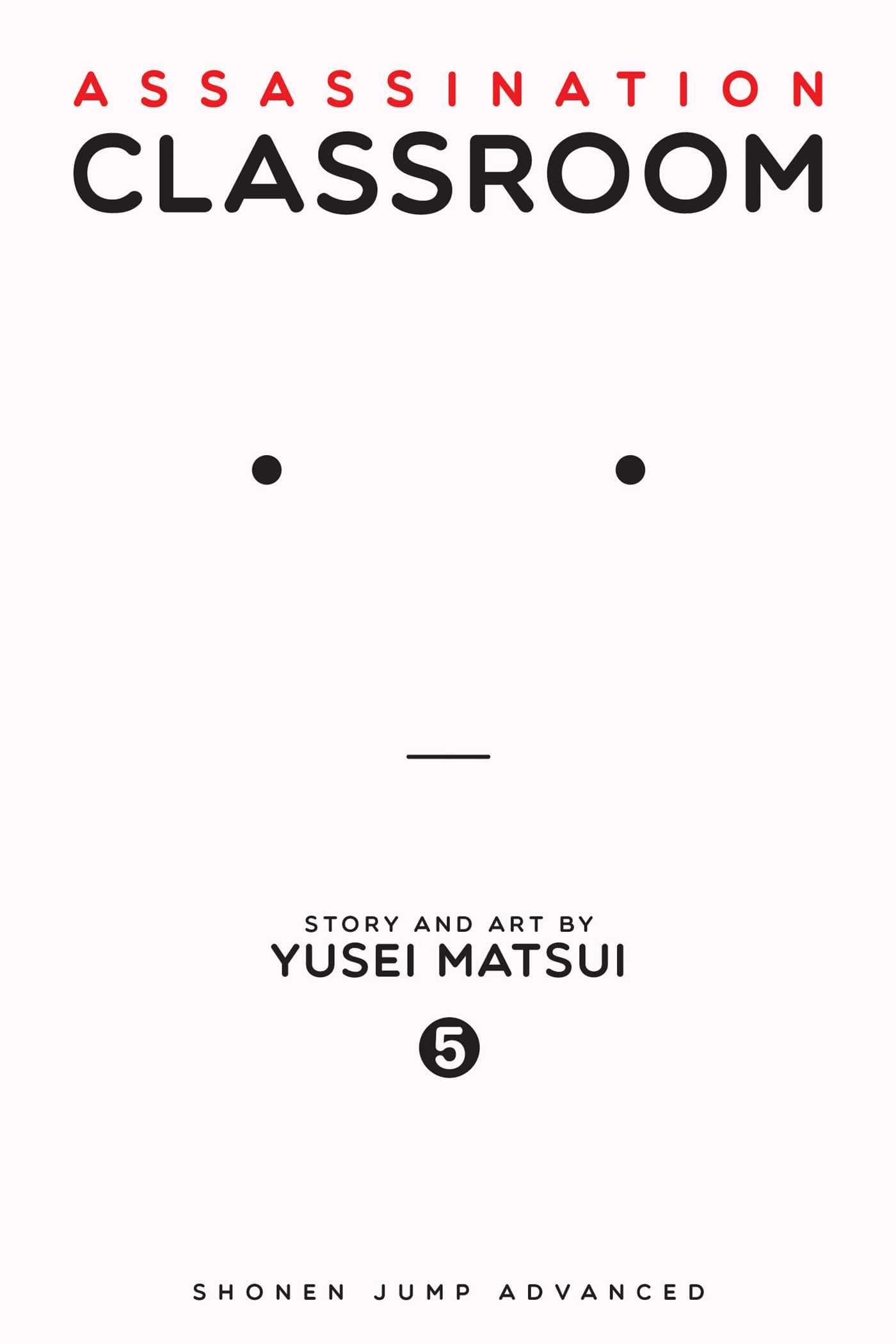 Assassination Classroom - Volume 5 | Yusei Matsui