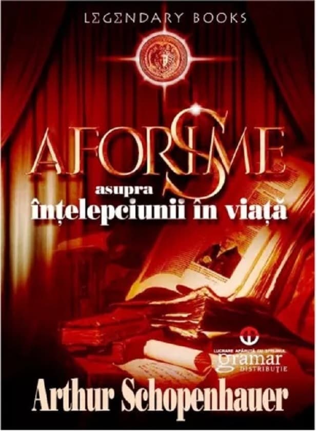 Aforisme asupra intelepciunii in viata | Arthur Schopenhauer