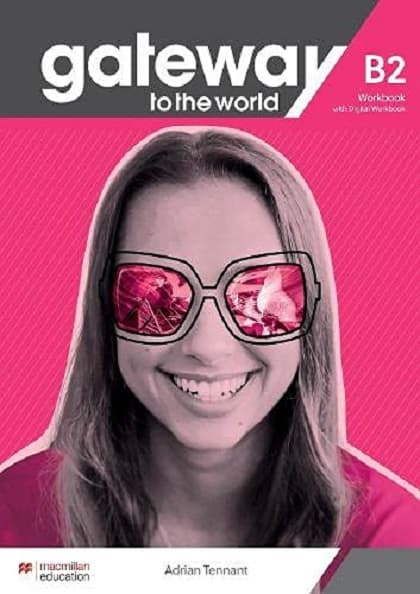Gateway to the World B2 Workbook with Digital Workbook | David Spencer