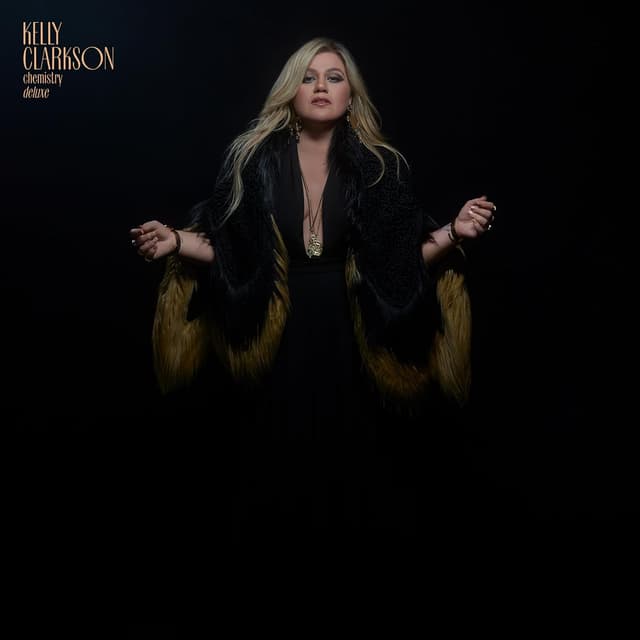 Chemistry (Deluxe Edition) | Kelly Clarkson