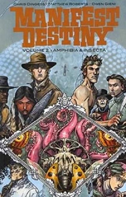 Manifest Destiny Vol. 2 - Amphibia & Insecta | Matthew Roberts