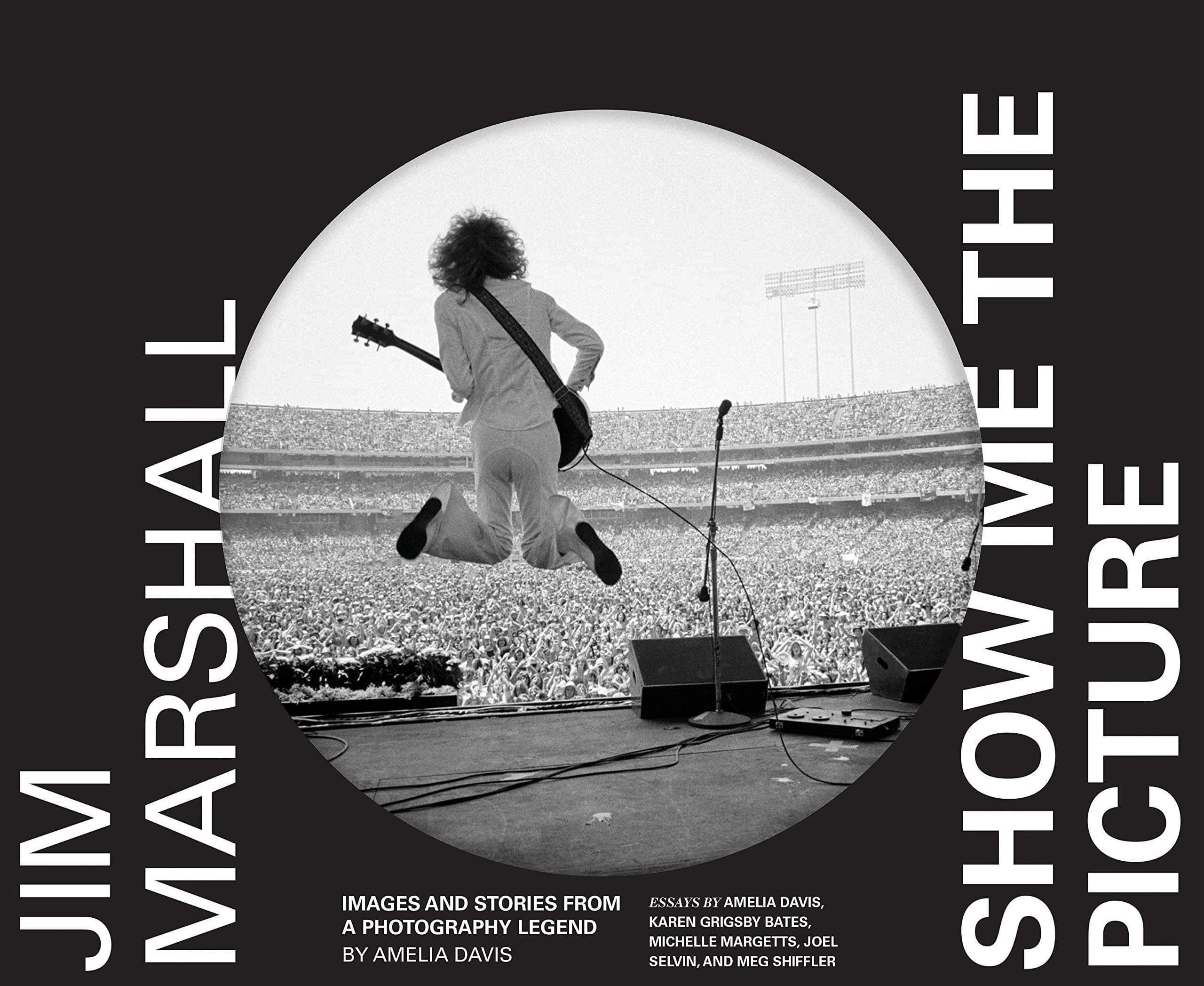 Jim Marshall. Show Me the Picture  | Amelia Davis