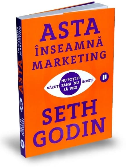Asta inseamna marketing | Seth Godin