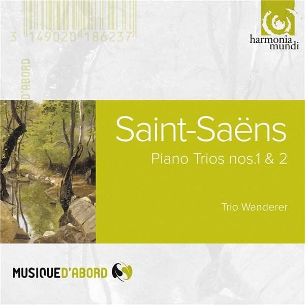 Saint-Saens: Piano Trios Nos.1 & 2 | Camille Saint-Saens