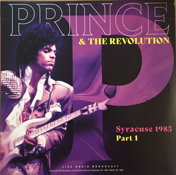 Syracuse 1985 Part 1 - Vinyl | Prince & The Revolution