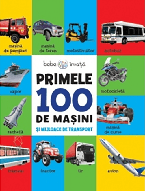 Primele 100 de masini si mijloace de transport |