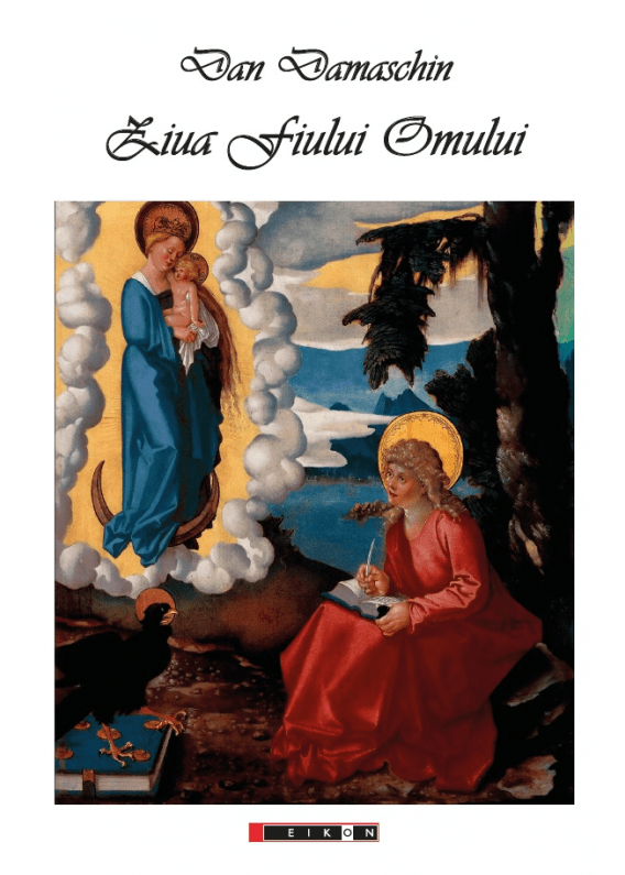 Ziua Fiului Omului  | Dan Damaschin