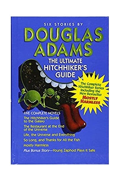 The Ultimate Hitchhiker's Guide to the Galaxy | Douglas Adams