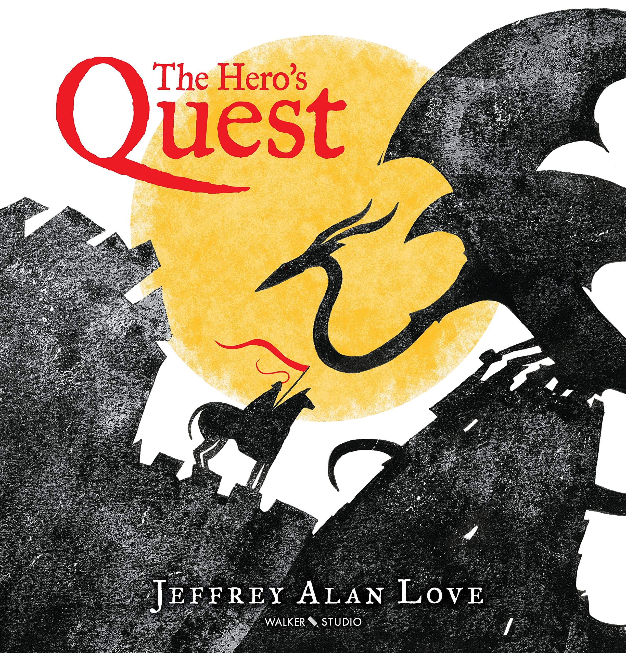 Hero's Quest | Jeffrey Alan Love
