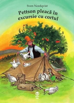 Pettson pleaca in excursie cu cortul | Sven Nordqvist