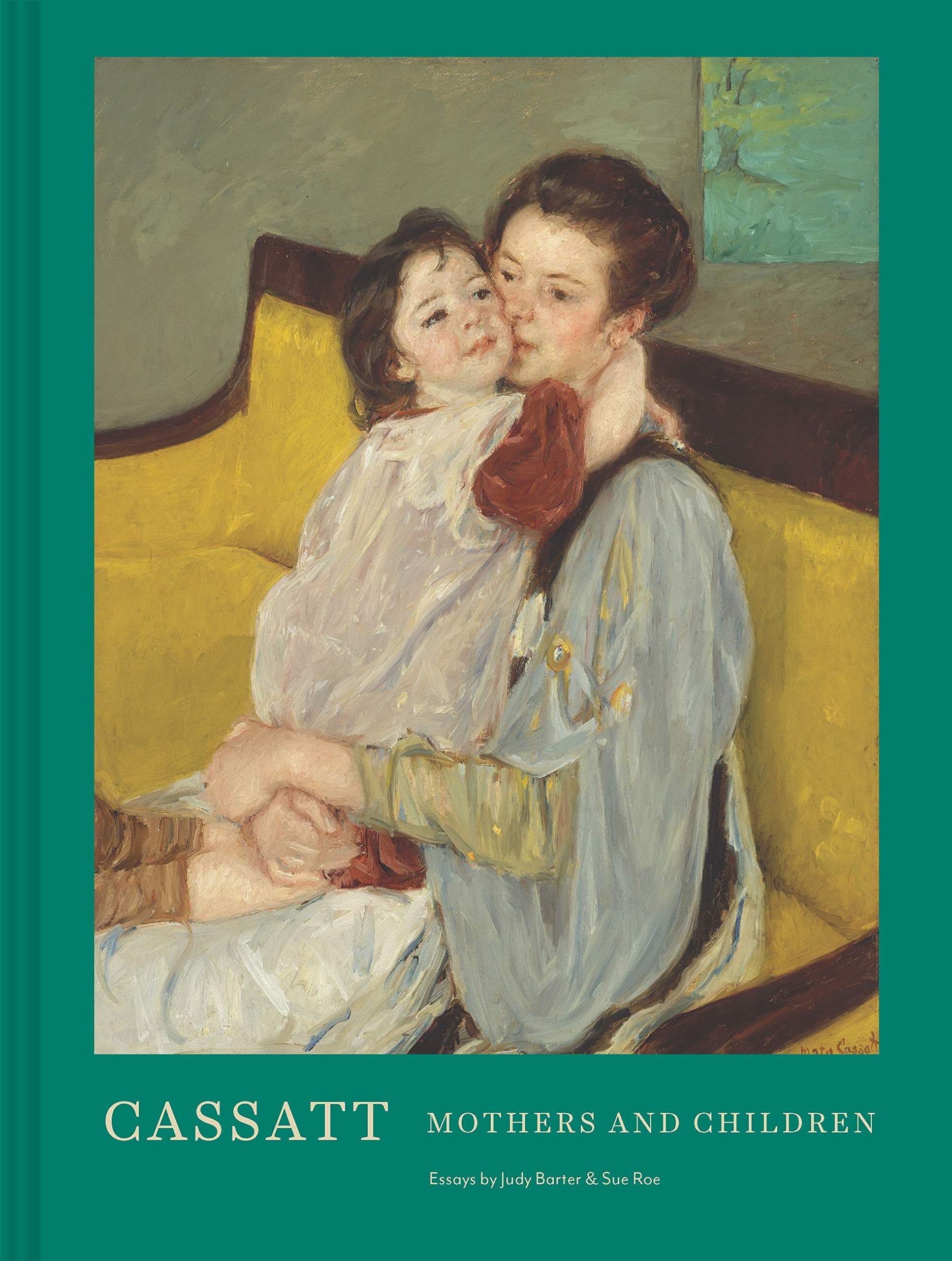 Cassatt | Sue Roe, Judith A. Barter