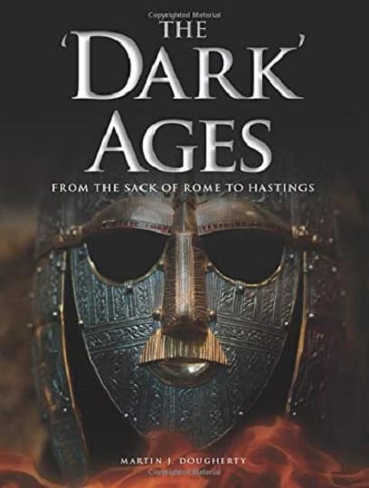 'Dark' Ages | Martin J Dougherty
