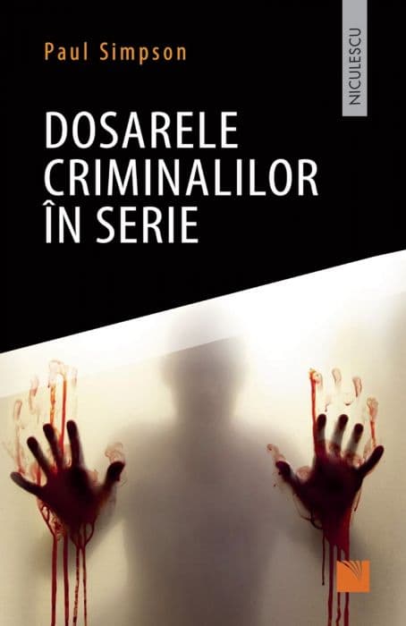 Dosarele criminalilor in serie | Paul Simpson