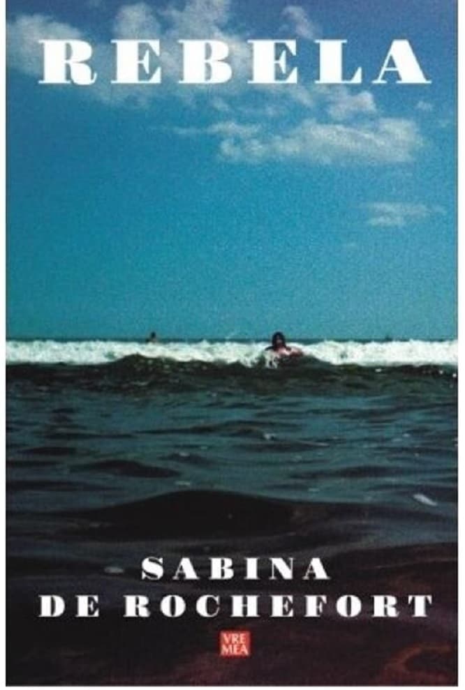 Rebela | Sabina De Rochefort