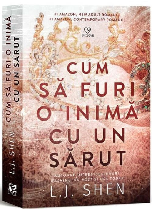 Cum sa furi o inima cu un sarut | L.J. Shen