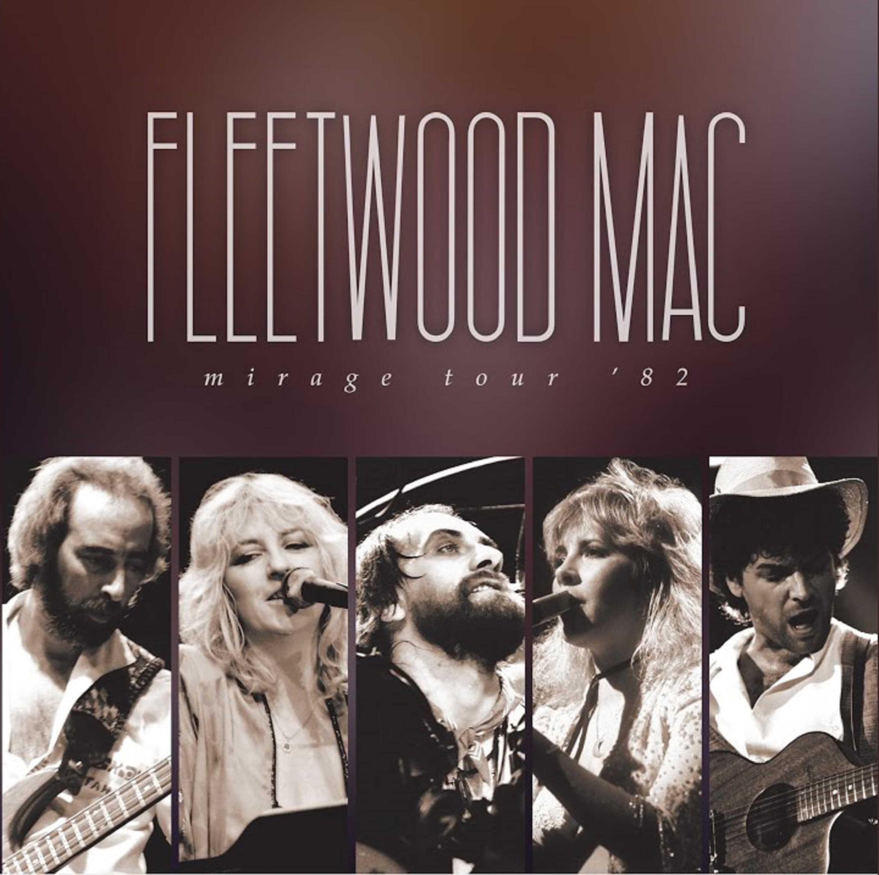 Mirage Tour '82  | Fleetwood Mac