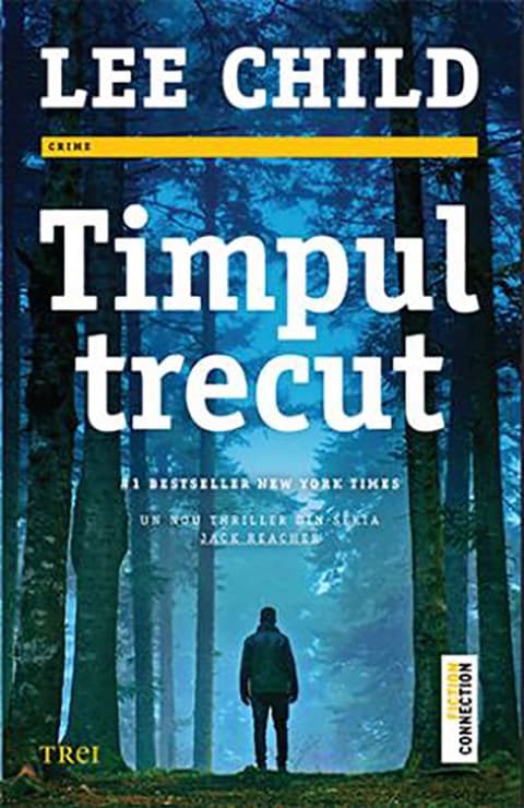 Timpul trecut | Lee Child