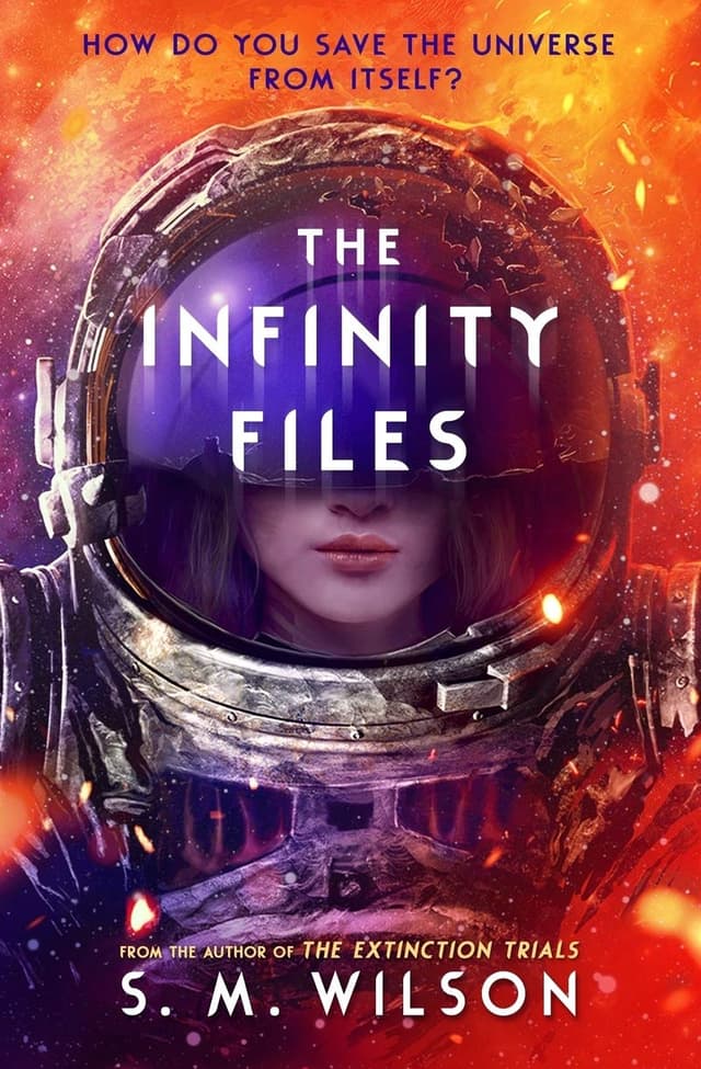 The Infinity Files | S.M. Wilson