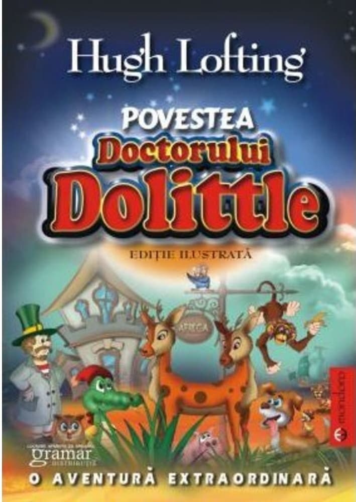 Povestea doctorului Dolittle | Hugh Lofting