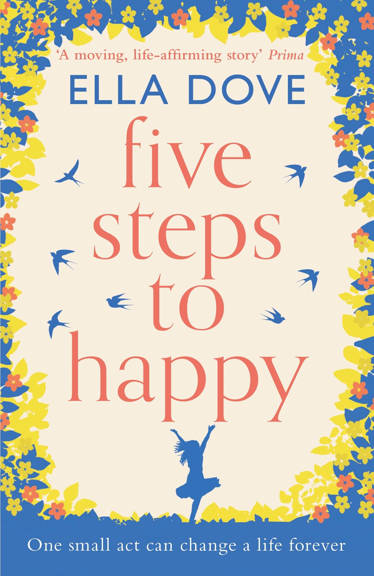 Five Steps to Happy | Ella Dove