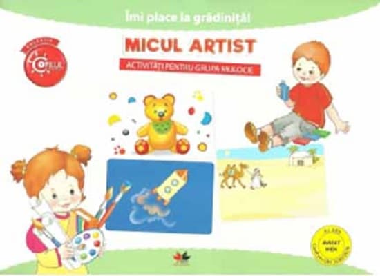 Micul artist. Activitati pentru grupa mijlocie |
