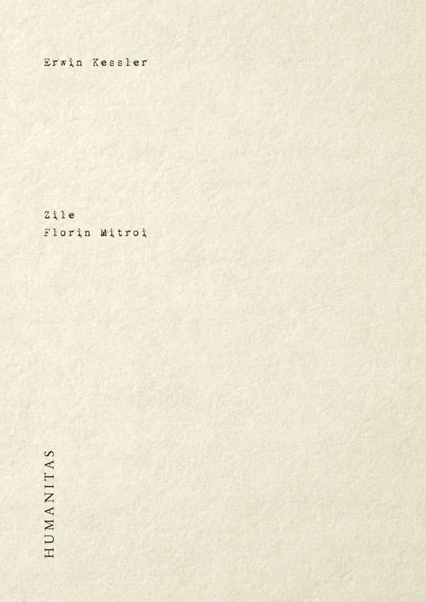 Zile - Florin Mitroi | Erwin Kessler