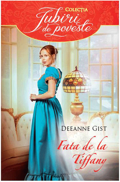Fata de la Tiffany | Deeanne Gist