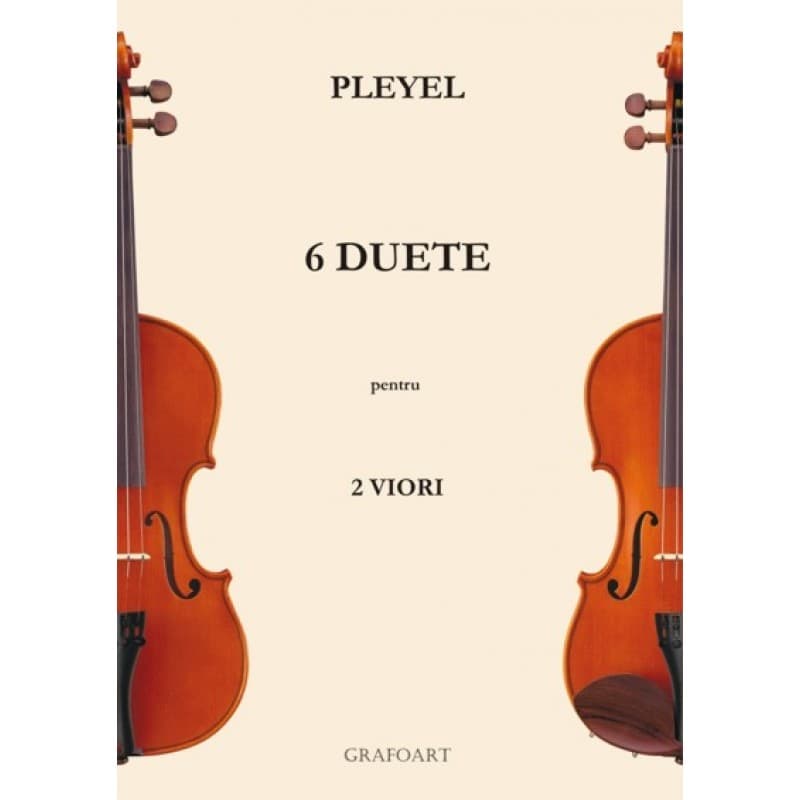 6 duete pentru 2 viori | Joseph Pleyel