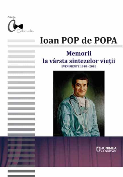 Memorii la varsta sintezelor vietii | Ioan Pop de Popa