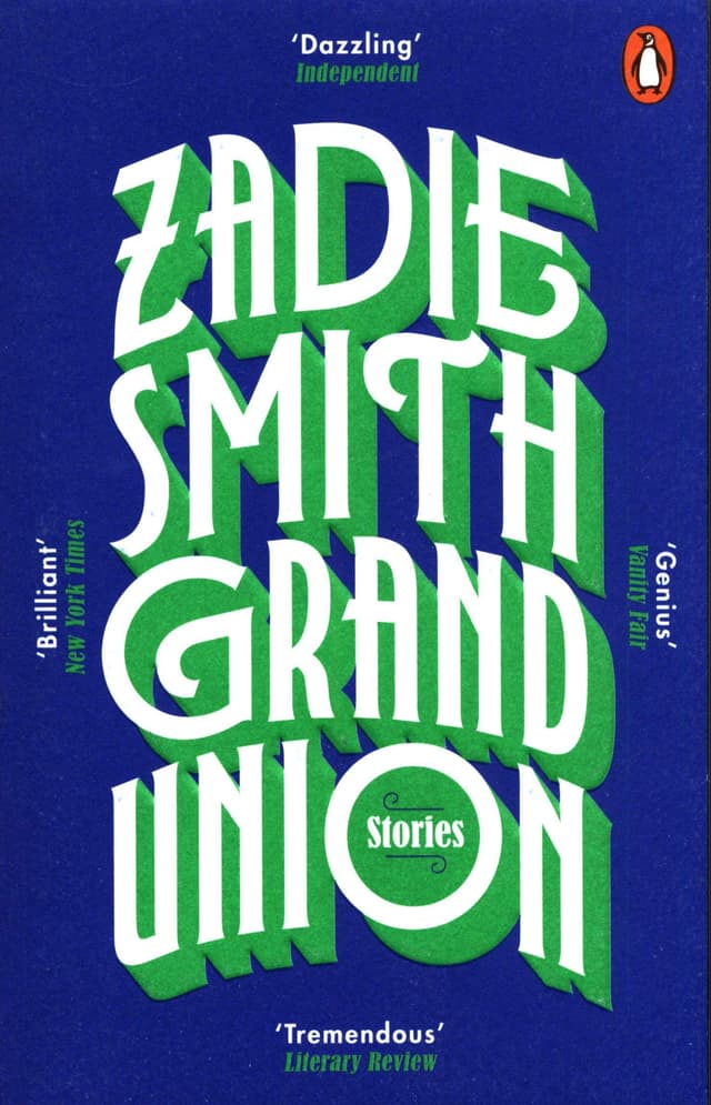 Grand Union | Zadie Smith