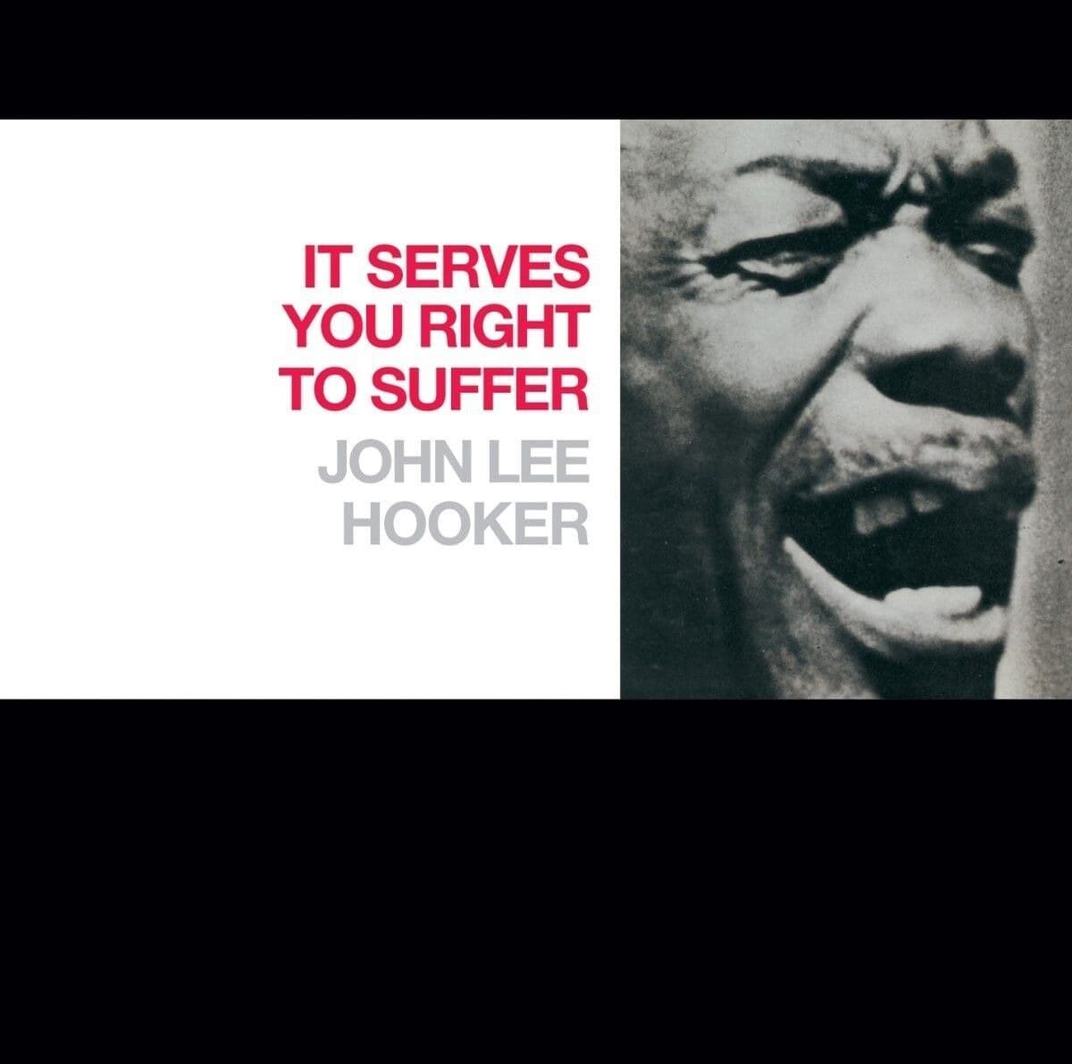 It Serve You Right To Suffer - Vinyl | John Lee Hooker