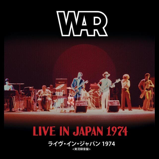 Live In Japan 1974 | War