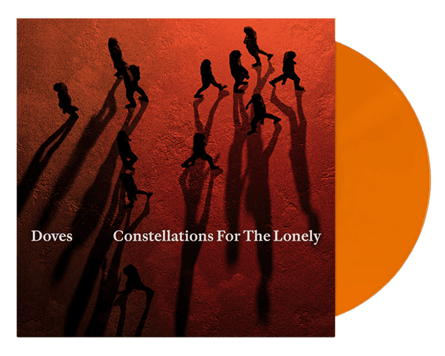 Constellations For The Lonely (Orange Vinyl) | Doves