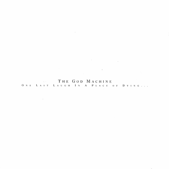 One Last Laugh In A Place Of Dying... - Vinyl | The God Machine