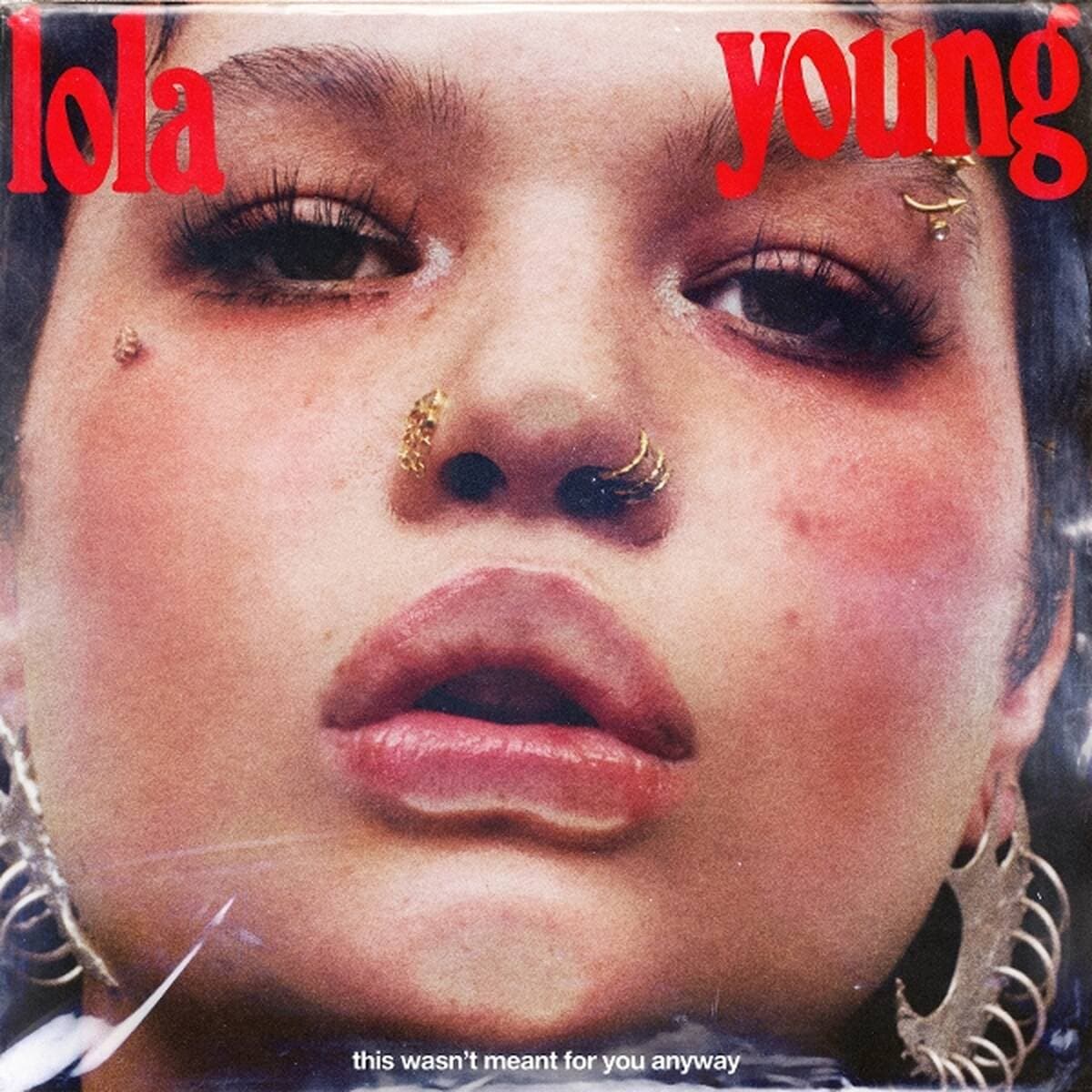 This Wasn't Meant For You Anyway | Lola Young