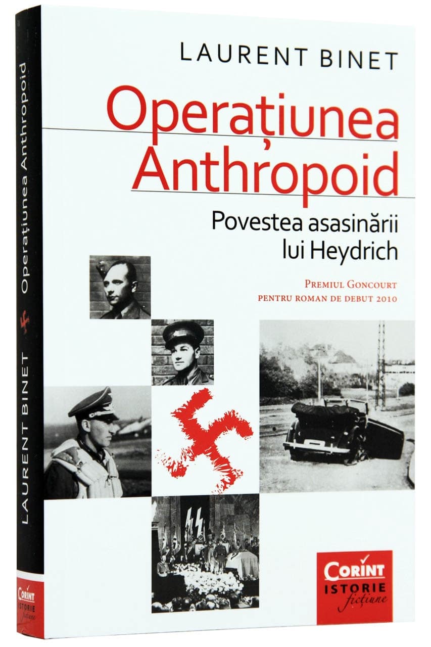 Operatiunea Anthropoid. Povestea asasinarii lui Heydrich | Laurent Binet