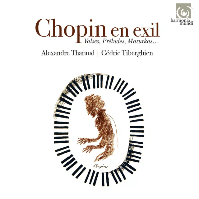 Chopin en exil | Alexandre Tharaud, Cedric Tiberghien
