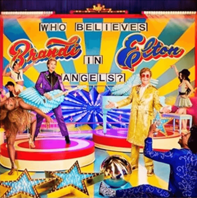 Who Believes In Angels? | Brandi Carlile, Elton John