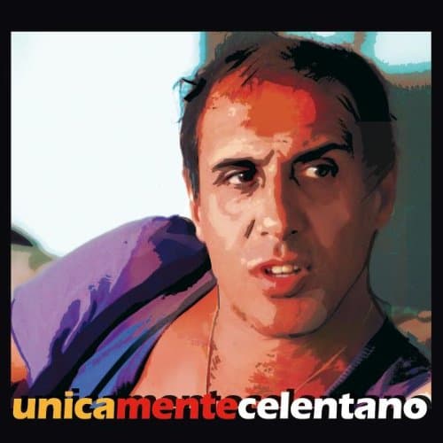 Unicamente Celentano | Adriano Celentano