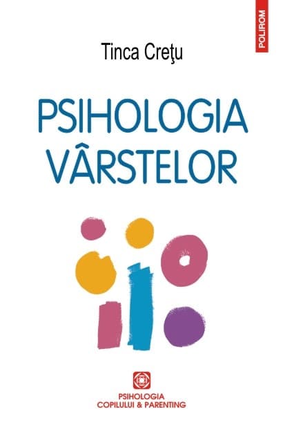 Psihologia varstelor  | Tinca Cretu