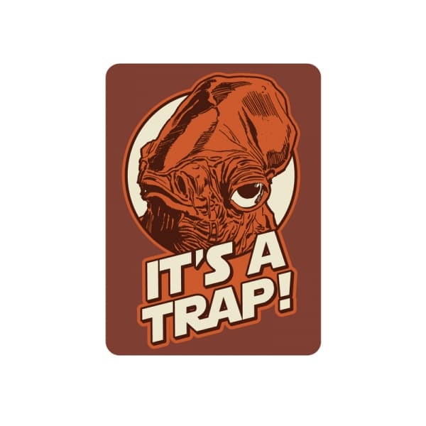 Magnet metalic - Star Wars (It's a Trap) | Half Moon Bay
