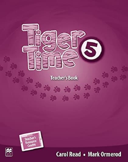 Tiger Time Level 5 Teacher's Book Pack | Carol Read, Mark Ormerod