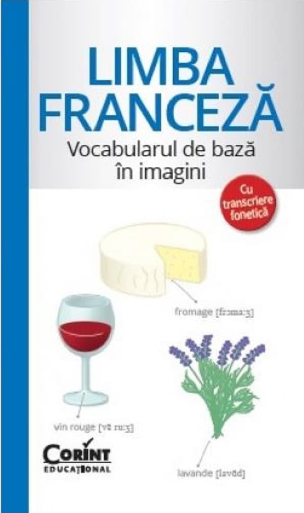 Limba franceza - Vocabularul de baza in imagini |