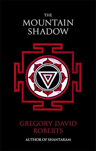 The Mountain Shadow | Gregory David Roberts